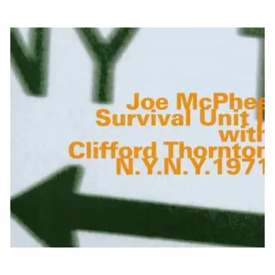 CD Joe McPhee & Survival Unit II: N.Y. N.Y. 1971