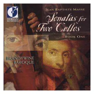 CD Jean Baptiste Masse: Sonaten Nr.1-6 Für 2 Celli & Cembalo