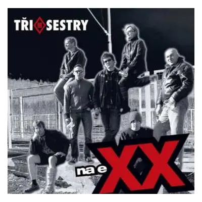 2LP Tři Sestry: Na Exx