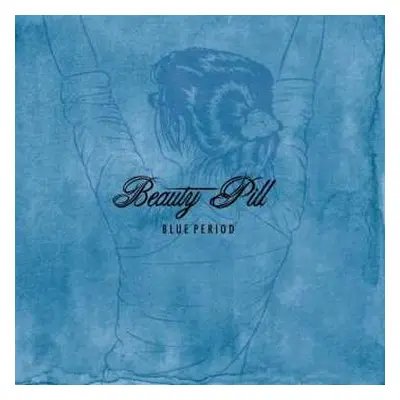 2LP Beauty Pill: Blue Period LTD