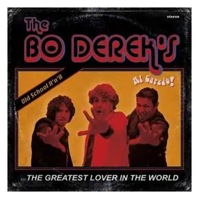 SP The Bo Derek's: 7-al Carajo/the Greatest Lover In The World