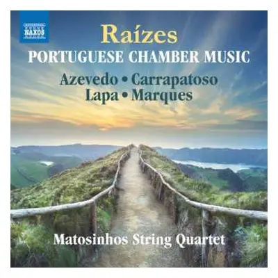 CD Enrico Carrapatoso: Matosinhos String Quartet - Portuguese Chamber Music "raizes"