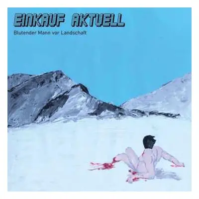 LP Einkauf Aktuell: Blutender Mann vor Landschaft NUM | LTD | CLR