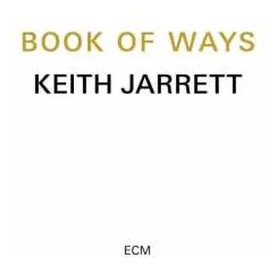 2CD Keith Jarrett: Book Of Ways