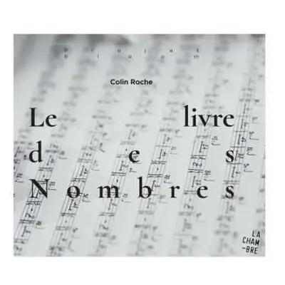 CD Colin Roche: Le Livre Des Nombres