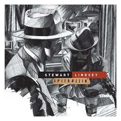 2LP Stewart Lindsey: Spitballin'