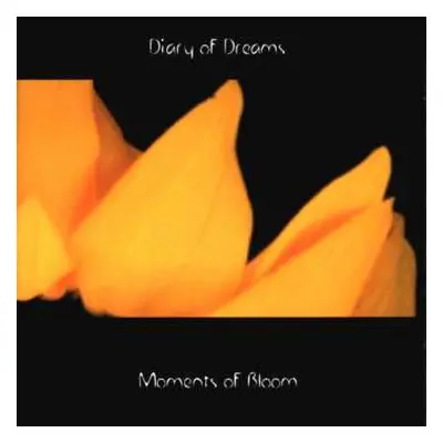 CD Diary Of Dreams: Moments Of Bloom