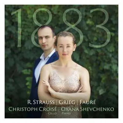 CD Richard Strauss: Christoph Croise & Oxana Shevchenko - 1883