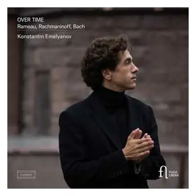 CD Jean-Philippe Rameau: Konstantin Emelyanov - Over Time