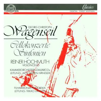 CD Georg Christoph Wagenseil: Cellokonzerte C-dur & A-dur