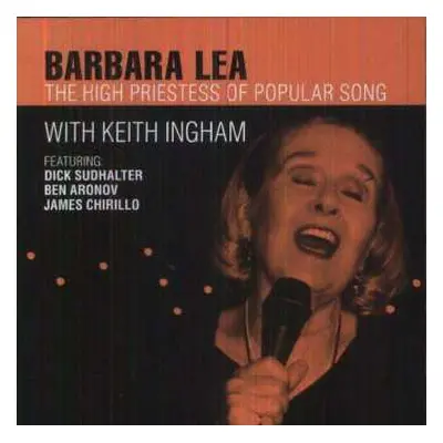 CD Barbara Lea: The High Priestess Of Popular Song