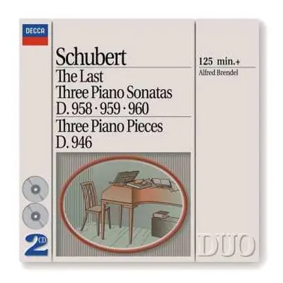 2CD Franz Schubert: The Last Three Piano Sonatas D. 958; 959; 960, Three Piano Pieces D. 946