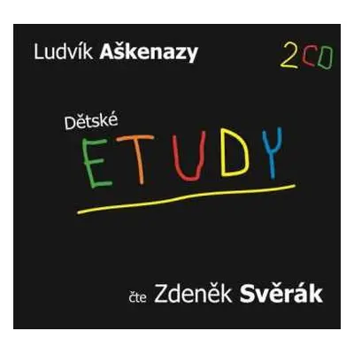 2CD Zdeněk Svěrák: Aškenazy: Dětské etudy