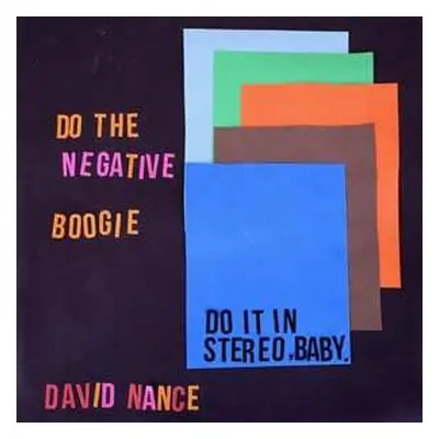 LP David Nance: Negative Boogie