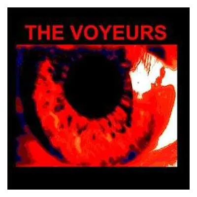 LP The Voyeurs: The Voyeurs