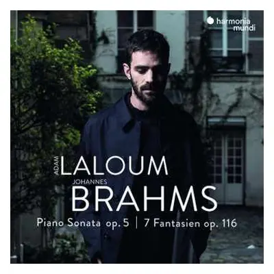 CD Johannes Brahms: Piano Sonatas, op. 5 / 7 Fantasien, op. 116