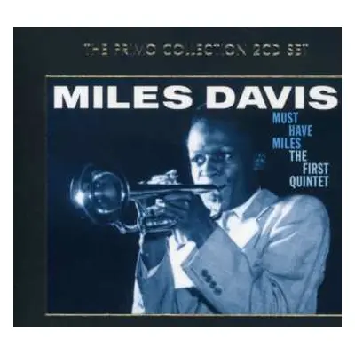 2CD The Miles Davis Quintet: Must Have Miles (The First Quintet)