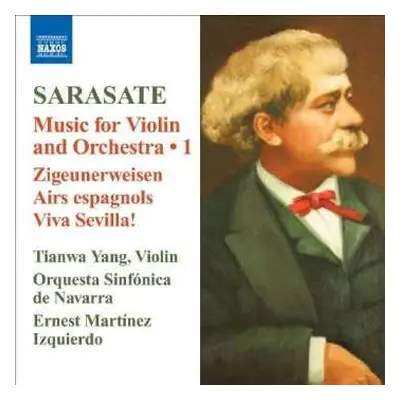 CD Pablo De Sarasate: Music For Violin And Orchestra - 1 - Zigeunerweisen / Airs Espnols / Viva 