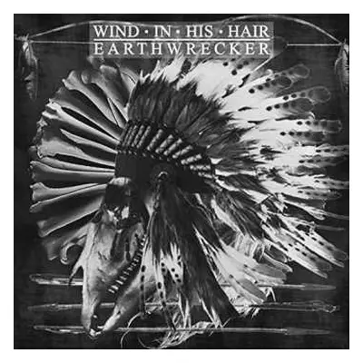 LP Wind In His Hair: Earthwrecker LTD | NUM