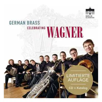 CD Richard Wagner: German Brass Celebrating Wagner