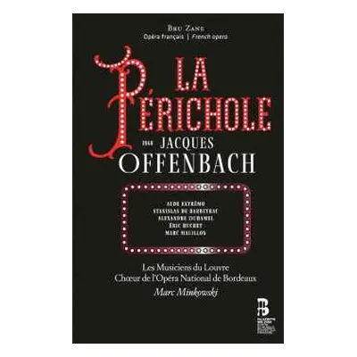 2CD Jacques Offenbach: La Périchole, Jacques Offenbach