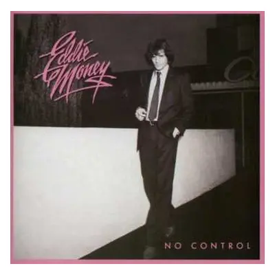 CD Eddie Money: No Control LTD