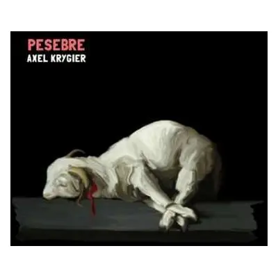 CD Axel Krygier: Pesebre