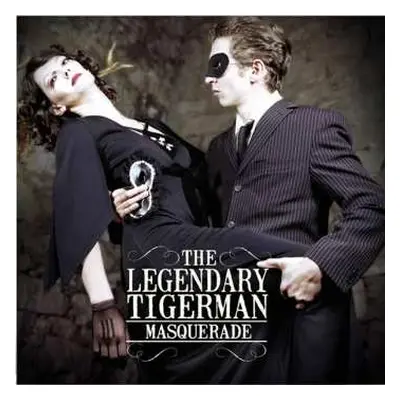 LP The Legendary Tiger Man: Masquerade