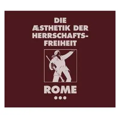 CD Rome: Die Æsthetik der Herrschaftsfreiheit