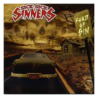 LP Sick Sick Sinners: Road Of Sin