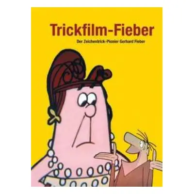 DVD Various: Trickfilm-fieber - Der Zeichentrick-pionier Gerhard Fieber