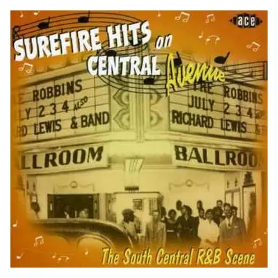 CD Various: Surefire Hits On Central Avenue - The South Central R&B Scene