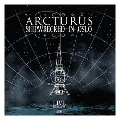 CD Arcturus: Shipwrecked In Oslo LTD