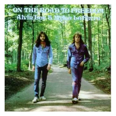 CD Alvin Lee: On The Road To Freedom