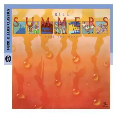 CD Bill Summers: Feel The Heat