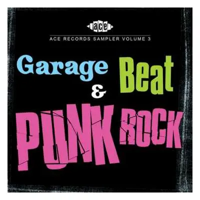 CD Various: Ace Records Sampler Volume 3 - Garage, Beat And Punk Rock