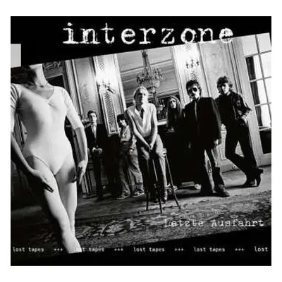 CD Interzone: Letzte Ausfahrt - Lost Tapes DIGI