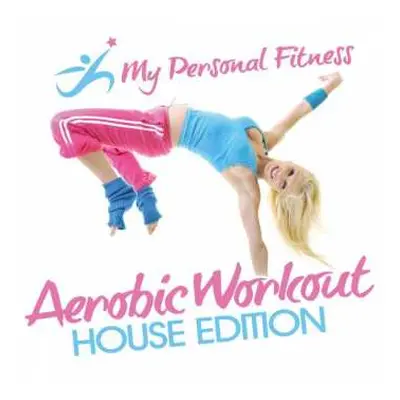 CD Various: My Personal Fitness: Aerobic W