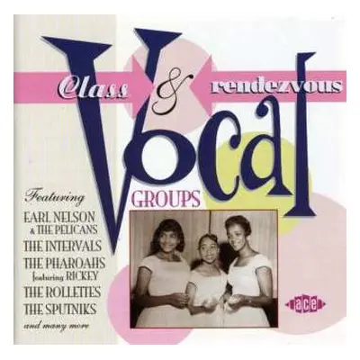 CD Various: Class & Rendezvous Vocal Groups