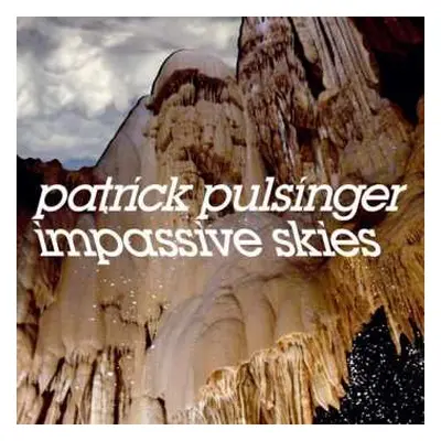 CD Patrick Pulsinger: Impassive Skies