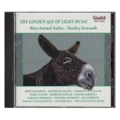 CD Various: The Golden Age of Light Music: More Animal Antics – Donkey Serenade