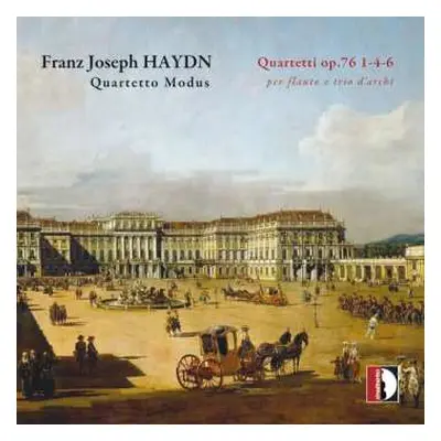 CD Joseph Haydn: Quartetti Op. 76 Per Flauto E Trio D'Archi Vol. 2