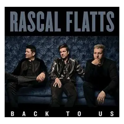 LP Rascal Flatts: Back To Us (Deluxe Edition)