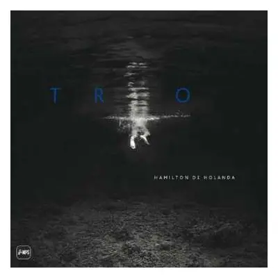 CD Hamilton De Holanda: Trio