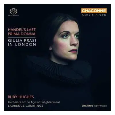 SACD Ruby Hughes: Handel's Last Prima Donna – Giulia Frasi In London