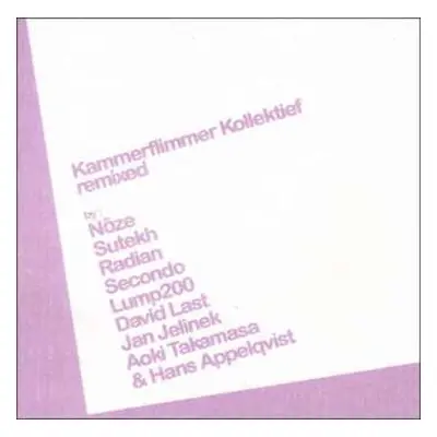 CD Kammerflimmer Kollektief: Remixed