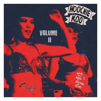 EP Various: The Hoochie Koo Vol 2