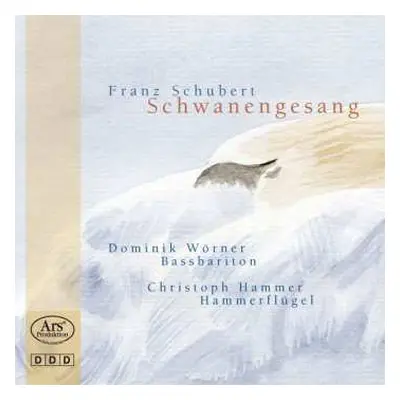 CD Franz Schubert: Schwanengesang D.957