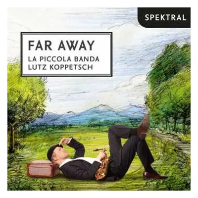 CD Johannes Brahms: Lutz Koppetsch & La Piccola Banda - Far Away