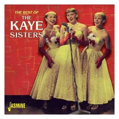 CD The Kaye Sisters: The Best Of The Kaye Sisters